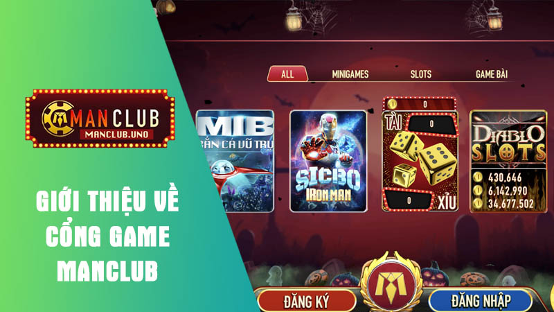 Cổng game manclub đa dạng, hấp dẫn